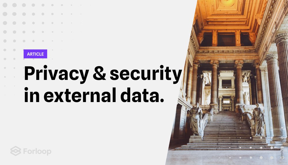 The Importance of External Data Privacy and Security