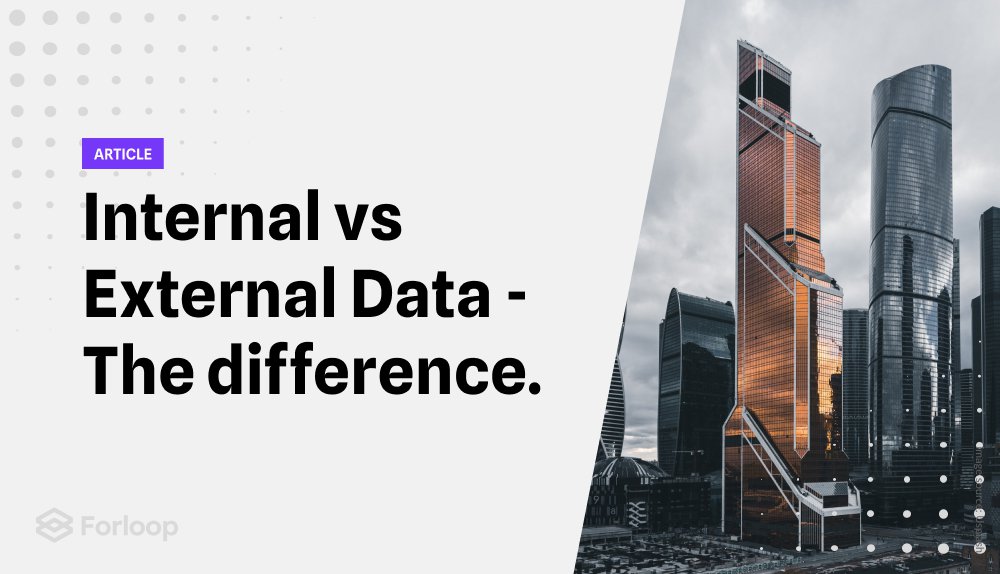 Internal and External Data: What's the Difference and Why It Matters