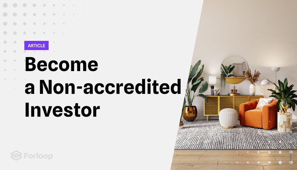 How to Start Investing as a Non-Accredited Investors in Real Estate Crowdfunding Platforms