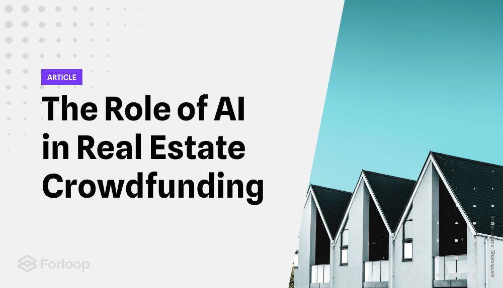 The Role of AI in Real Estate Crowdfunding